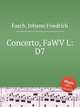 Concerto, FaWV L:D7, Fasch, Johann Friedrich 