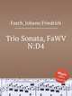 Trio Sonata, FaWV N:D4, Fasch, Johann Friedrich 