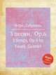 3 песни, Op.6. 3 Songs, Op.6 by Faur, Gabriel, Г. Форе 