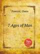 7 Ages of Man, Fawcett, Owen 
