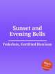 Sunset and Evening Bells, Federlein, Gottfried Harrison 