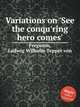 Variations on `See the conqu`ring hero comes`, Ferguson, Ludwig Wilhelm Tepper von 