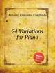 24 Variations for Piano, Ferrari, Giacomo Gotifredo 