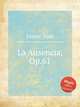 La Ausencia, Op.61, 