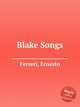 Blake Songs, Ferreri, Ernesto 
