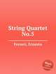 String Quartet No.5, Ferreri, Ernesto 