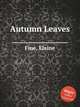 Autumn Leaves, Fine, Elaine 