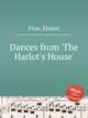 Dances from `The Harlot`s House`, Fine, Elaine 