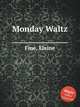 Monday Waltz, Fine, Elaine 