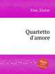 Quartetto d`amore, Fine, Elaine 
