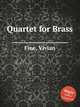 Quartet for Brass, Fine, Vivian 