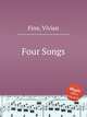 Four Songs, Fine, Vivian 