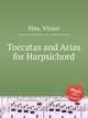 Toccatas and Arias for Harpsichord, Fine, Vivian 