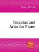 Toccatas and Arias for Piano, Fine, Vivian 