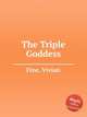The Triple Goddess, Fine, Vivian 