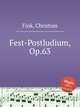 Fest-Postludium, Op.63, Fink, Christian 