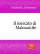 Il mercato di Malmantile, Fischietti, Domenico 
