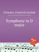 Symphony in D major, Fleischer, Friedrich Gottlob 