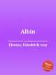 Albin, Flotow, Friedrich von 