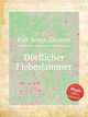 Drflicher Liebesjammer, Folk Songs, German 