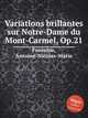 Variations brillantes sur Notre-Dame du Mont-Carmel, Op.21, Fontaine, Antoine-Nicolas-Marie 