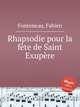 Rhapsodie pour la fte de Saint Exupre, Fonteneau, Fabien 