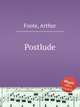 Postlude, Foote, Arthur 