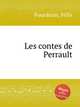 Les contes de Perrault, 
