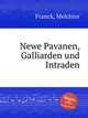 Newe Pavanen, Galliarden und Intraden, Franck, Melchior 