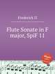 Flute Sonate in F major, SpiF 11, Frederick II 