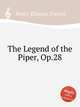 The Legend of the Piper, Op.28, Freer, Eleanor Everest 