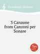 3 Canzone from Canzoni per Sonare, Frescobaldi, Girolamo 