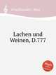 Lachen und Weinen, D.777, Friedlaender, Max 
