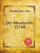 Der Musensohn, D.764, Friedlaender, Max 