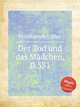 Der Tod und das Mdchen, D.531, Friedlaender, Max 