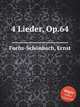 4 Lieder, Op.64, 