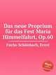 Das neue Proprium fr das Fest Maria Himmelfahrt, Op.60, 
