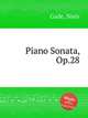 Piano Sonata, Op.28, Gade, Niels 
