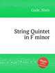 String Quintet in F minor, Gade, Niels 