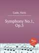 Symphony No.1, Op.5, Gade, Niels 