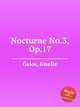 Nocturne No.3, Op.17, Galos, Giselle 