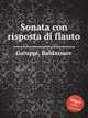 Sonata con risposta di flauto, Galuppi, Baldassare 