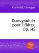 Duos gradus pour 2 fltes, Op.145, Gariboldi, Giuseppe 