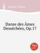 Danse des mes Dessches, Op.17, Garnier, Arthur 