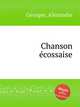 Chanson cossaise, Georges, Alexandre 