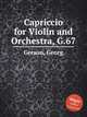 Capriccio for Violin and Orchestra, G.67, Gerson, Georg 