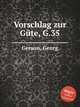 Vorschlag zur Gte, G.35, Gerson, Georg 