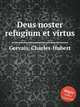 Deus noster refugium et virtus, Gervais, Charles-Hubert 