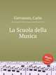 La Scuola della Musica, Gervasoni, Carlo 