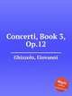 Concerti, Book 3, Op.12, Ghizzolo, Giovanni 
